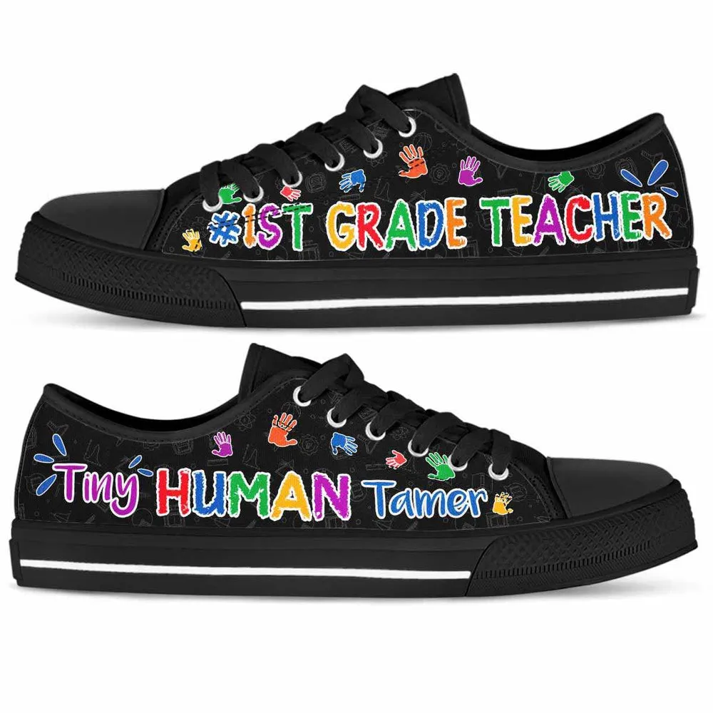 1St Grade Teacher Tiny Human Tamer Low Top Shoes, Teacher Shoes, Low Top Sneakers